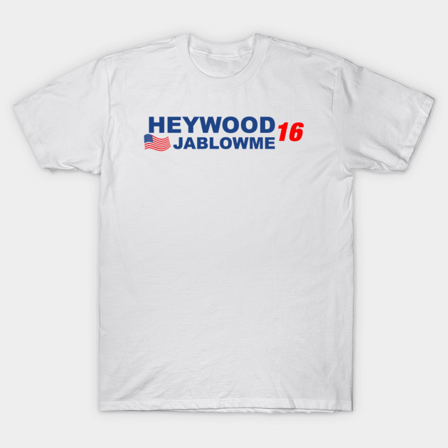 Heywood Jablowme 2016 T-Shirt-TOZ